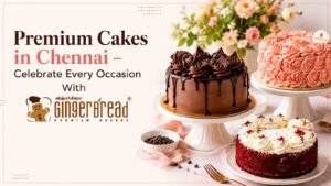 premium cakes in chennai