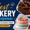 best bakery in chennai